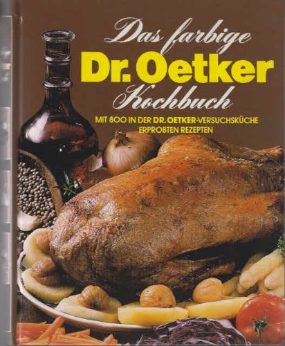 Das farbige Dr. Oetker Kochbuch.