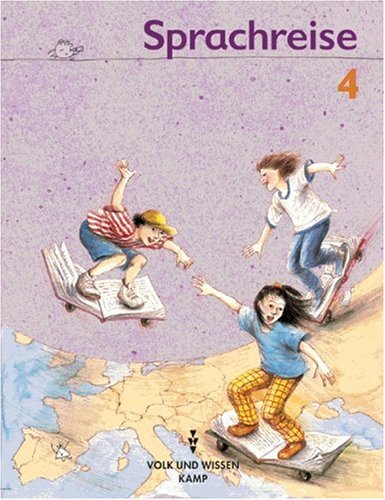 Sprachreise - Bisherige Ausgabe: Sprachreise, neue Rechtschreibung, Schülerbuch, Druckschrift