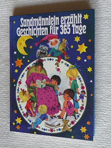 Sandmännlein erzählt Geschichten für 365 Tage.