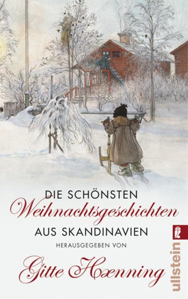 Die schönsten Weihnachtsgeschichten (Ullstein Belletristik)