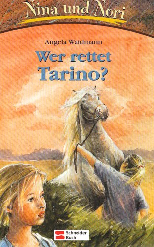 Nina und Nori / Wer rettet Tarino?