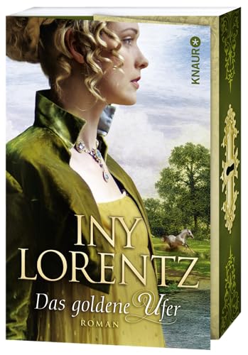 Das goldene Ufer: Roman | Die große historische Auswanderersaga von Erfolgsautorin Iny Lorentz