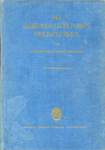 Die geburtshilflichen Operationen