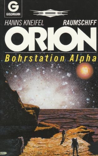 Die phantastischen Abenteuer des Raumschiffs Orion, Bohrstation Alpha