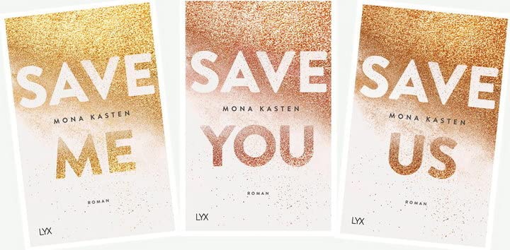Maxton Hall Reihe - Save me, Save you, Save us von Mona Kasten