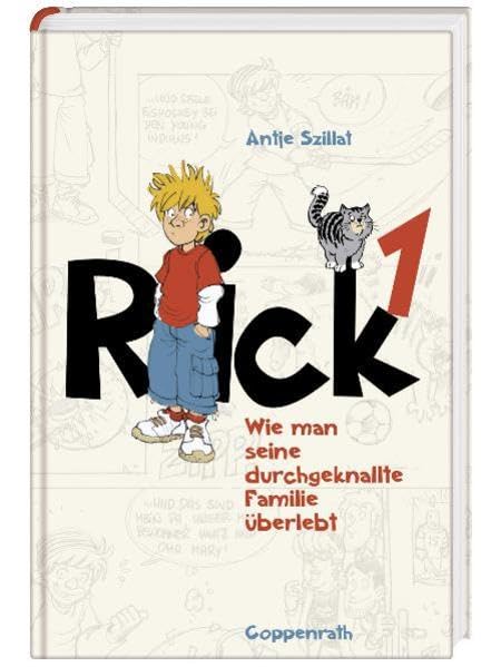 Rick (Bd. 1) - Wie man seine durchgeknallte Familie überlebt (Kinder- und Jugendliteratur)