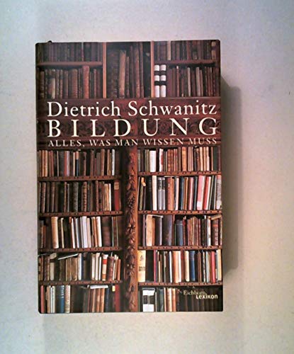 Bildung. Alles, was man wissen muss