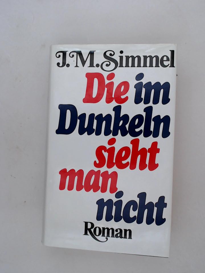 Die im Dunkeln sieht man Nicht