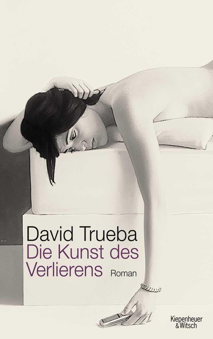 Die Kunst des Verlierens: Roman