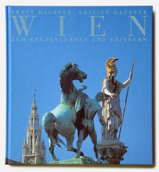 Wien. Zum Kennenlernen und Erinnern: Deutsche Ausgabe
