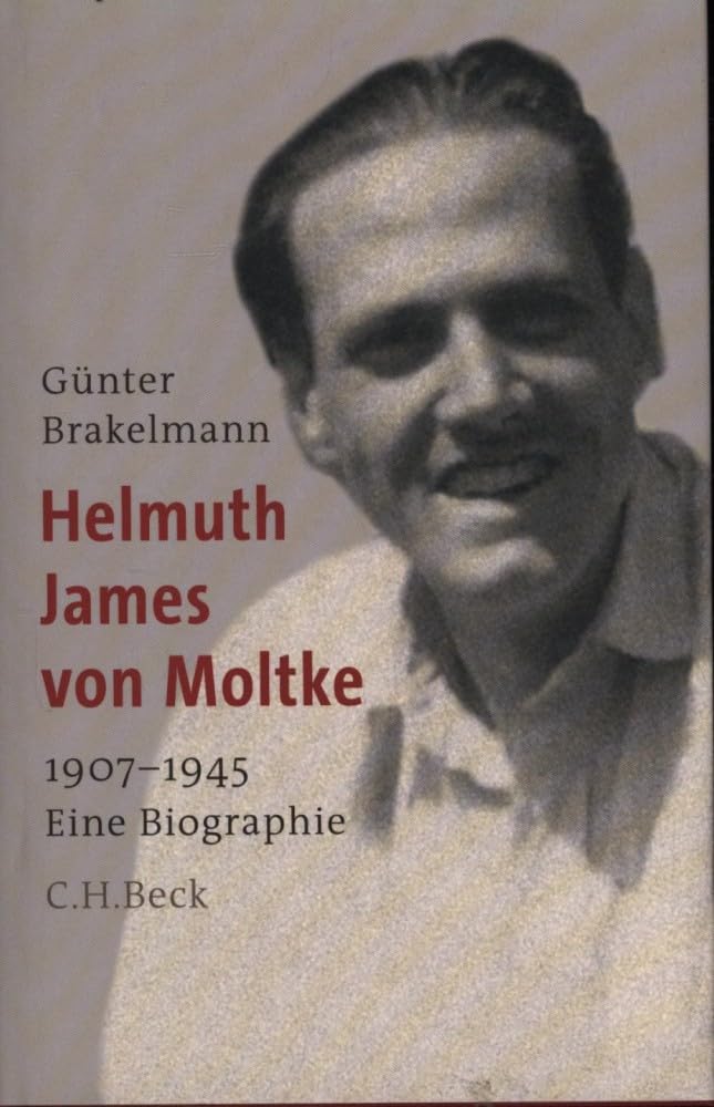Helmuth James von Moltke: 1907-1945