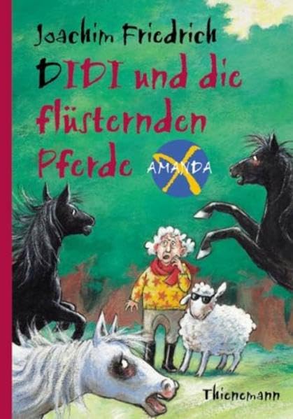 Didi und die flüsternden Pferde (Amanda X)