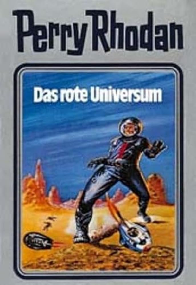 Das rote Universum. Perry Rhodan 09.