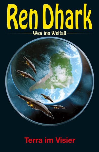 Ren Dhark – Weg ins Weltall 72: Terra im Visier