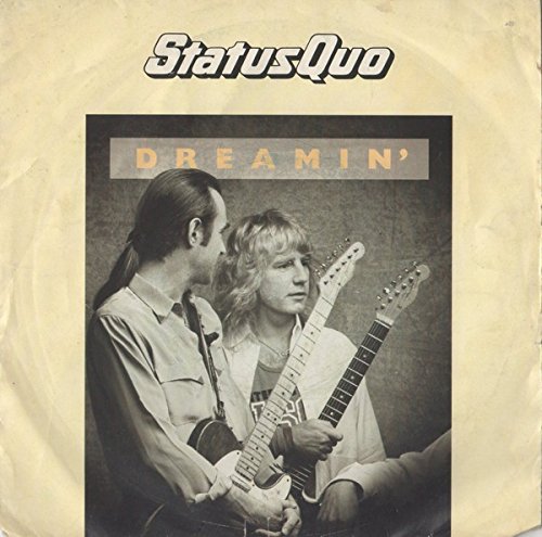 Status Quo - Dreamin' - 7" Single 1986 - Vertigo QUO 21
