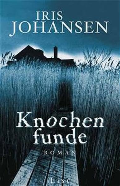 Knochenfunde: Roman (Ein Eve-Duncan-Thriller, Band 3)
