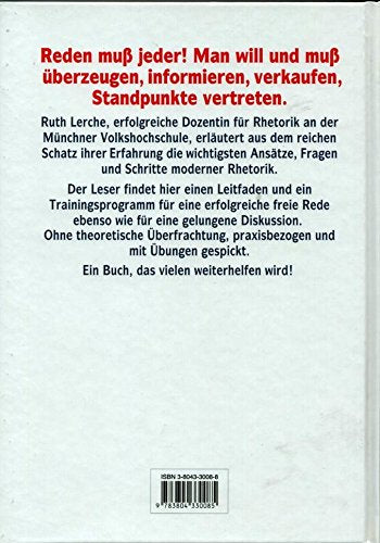 Rhetorik: Das Trainingsprogramm. Sicher auftreten, frei sprechen, erfolgreich diskutieren