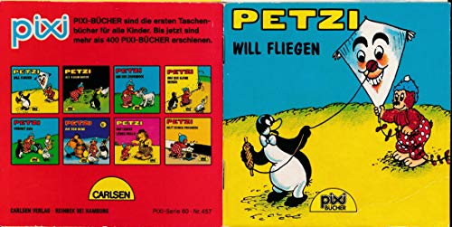 Petzi will fliegen PIXI Buch Nr. 457 aus der PIXI Bücher Serie 60