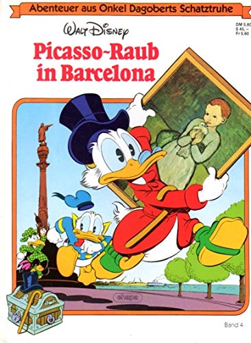 Onkel Dagoberts Schatztruhe, Band 4. Picasso-Raub in Barcelona.