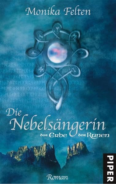 Die Nebelsängerin: Das Erbe der Runen