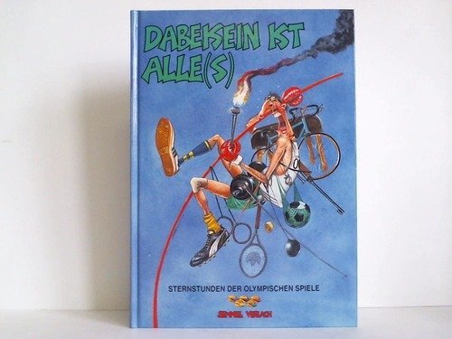 Dabeisein ist alle(s)