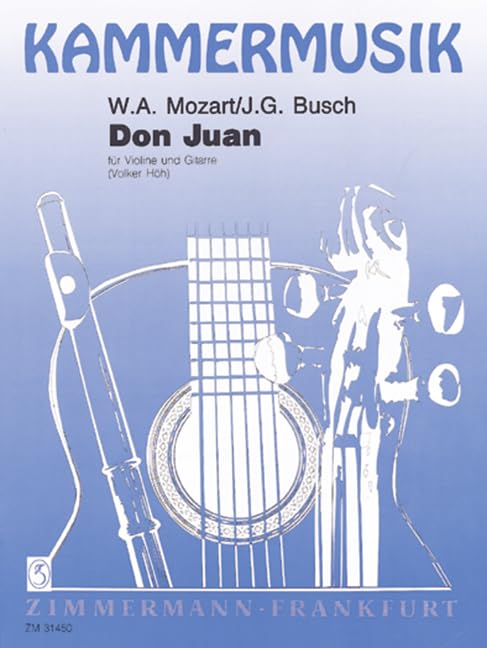 Don Juan: Violine und Gitarre. (Kammermusik)