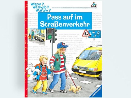 Wieso? Weshalb? Warum? - Pass auf im Straßenverkehr