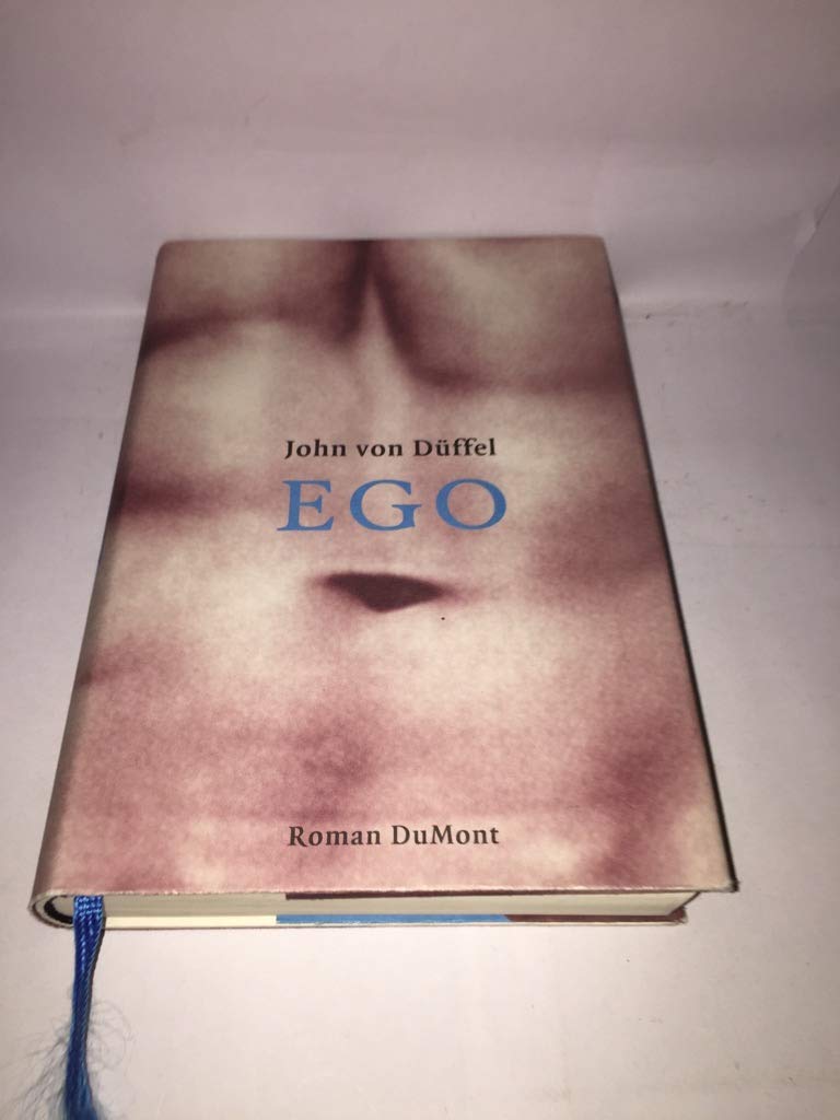 Ego: Roman (DUMONT Literatur)