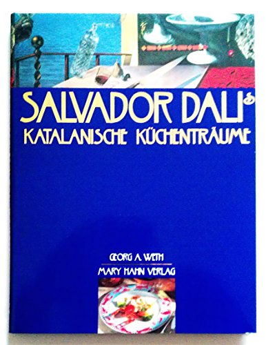 Dalis katalanische Küchenträume. Seine 60 Lieblingsrezepte.