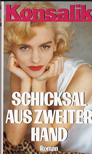 Schicksal aus zweiter Hand. Roman.