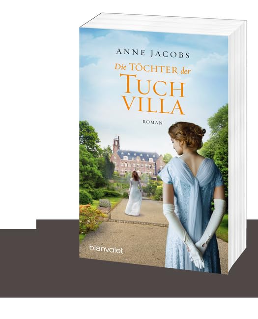 Die Töchter der Tuchvilla: Roman (Die Tuchvilla-Saga, Band 2)