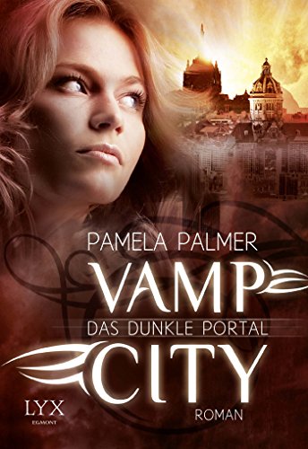 Vamp City - Das dunkle Portal (Vamp-City-Reihe, Band 2)
