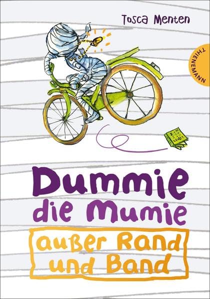 Dummie die Mumie, Band 1: Dummie, die Mumie außer Rand und Band