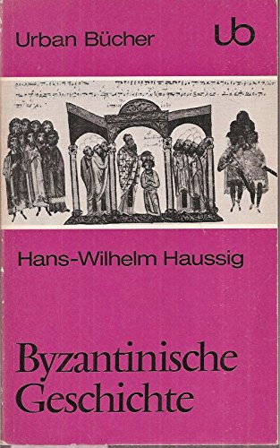 Byzantinische Geschichte