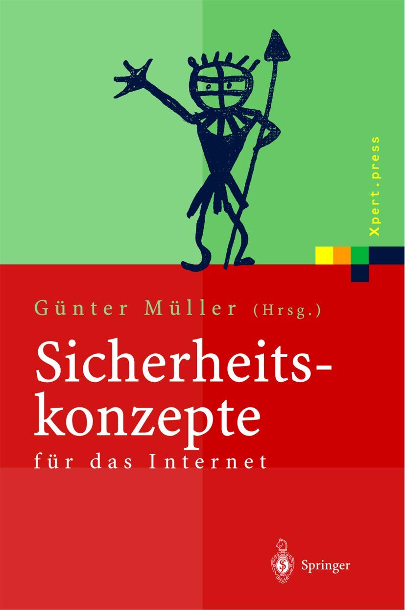 Sicherheitskonzepte für das Internet: 5. Berliner Kolloquium der Gottlieb Daimler- und Karl Benz-Stiftung (Xpert.press)