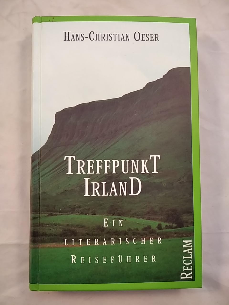 Treffpunkt Irland: Ein literarischer Reiseführer