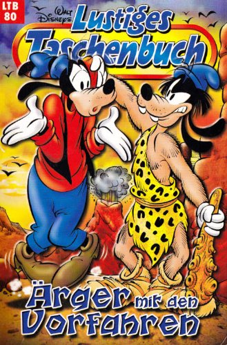 Lustiges Taschenbuch LTB 80 : Ärger mit den Vorfahren (Ärger mit den Vorfahren (Originaltitel : Fantastische Geschichten mit Micky))