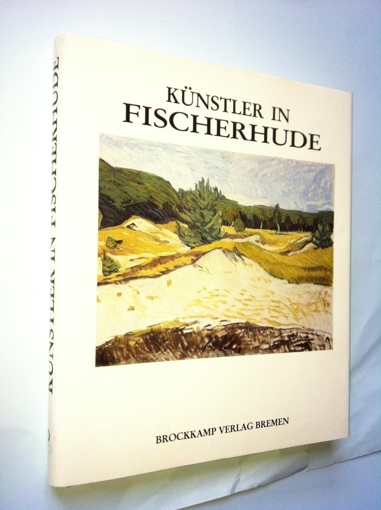 Fischerhude und seine Künstler