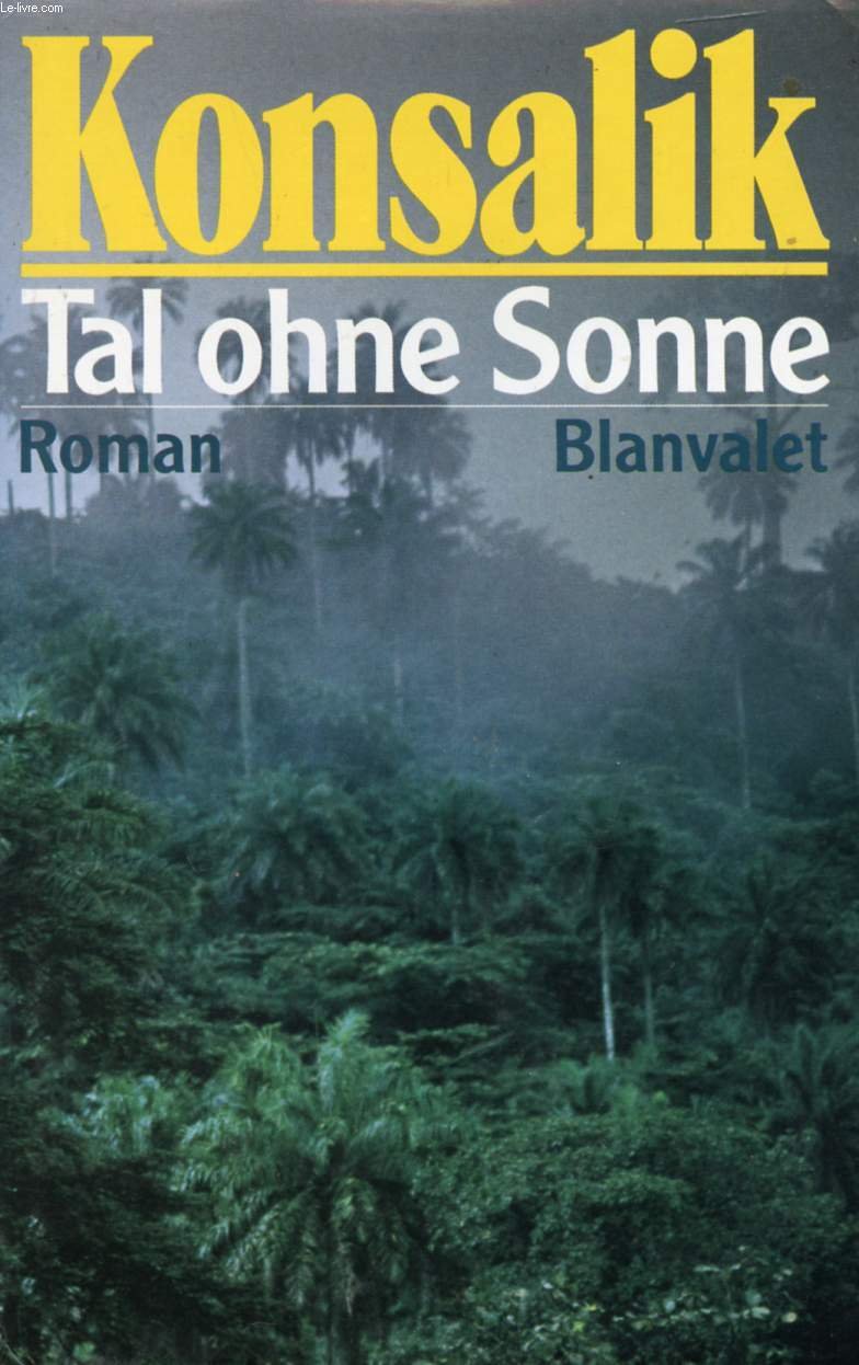 Tal ohne Sonne