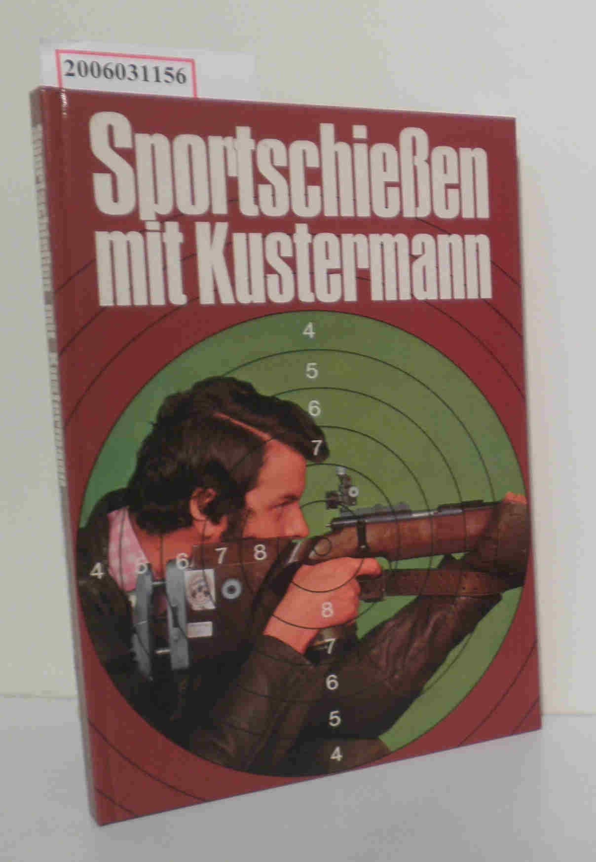 Sportgewehrschießen mit Gottfried Kustermann