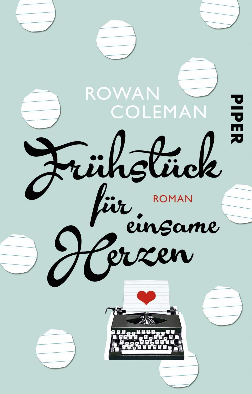 Frühstück für einsame Herzen: Roman