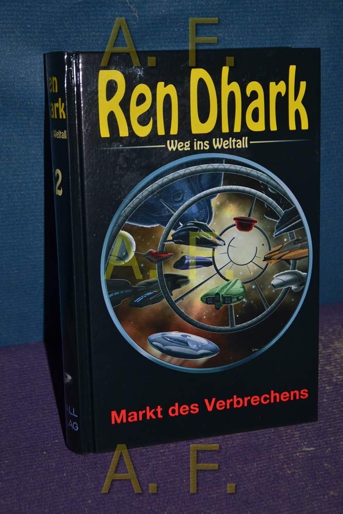 Ren Dhark – Weg ins Weltall 52: Markt des Verbrechens