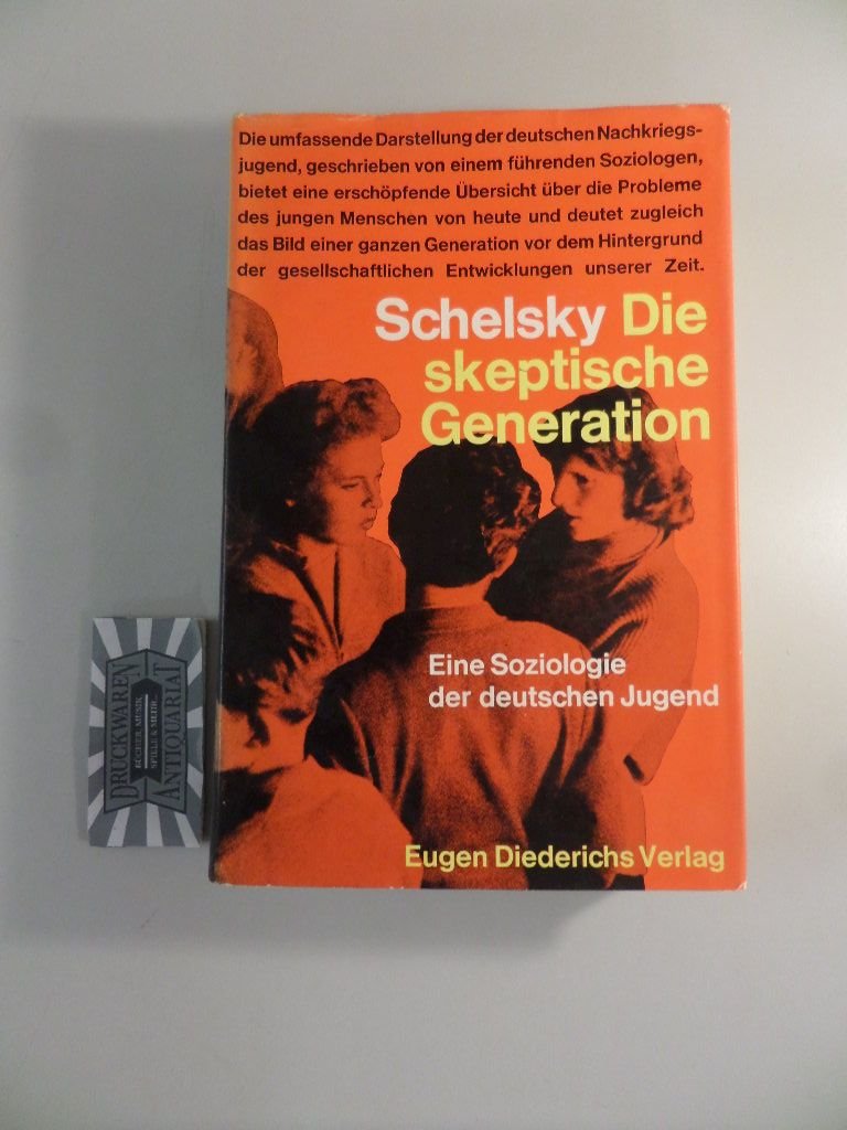 Die skeptische Generation. Eine Soziologie der deutschen Jugend