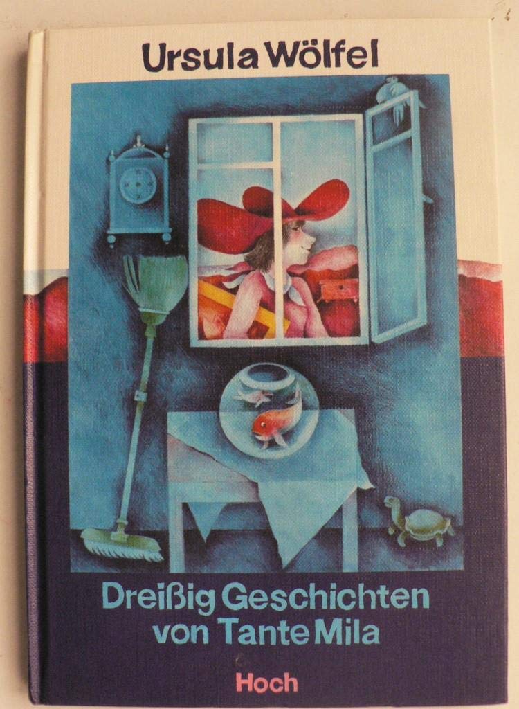 Dreißig Geschichten von Tante Mila