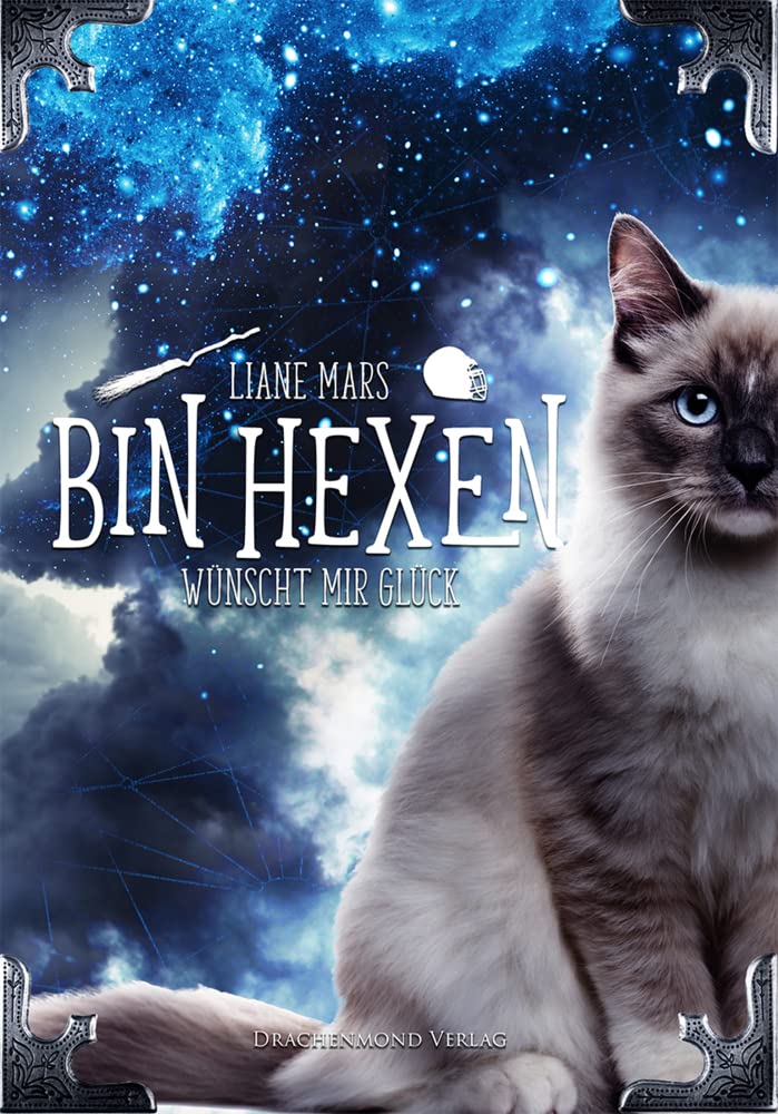 Bin hexen - Wünscht mir Glück: Knisternde Enemies to Lovers Fantasy mit Sarkasmus und Wortwitz