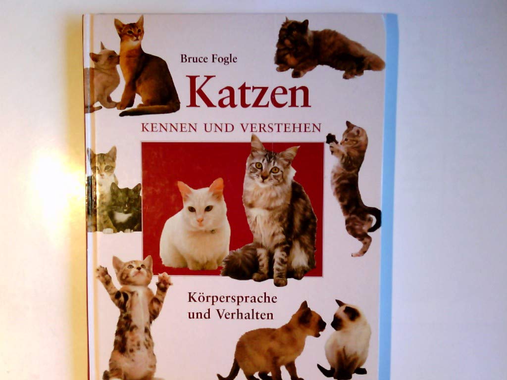 Katzen kennen und verstehen. Körpersprache und Verhalten