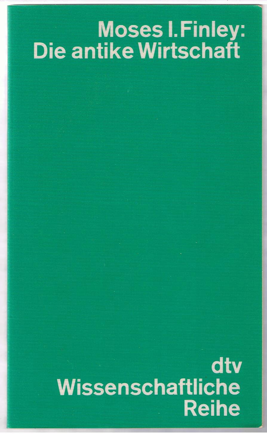 Die antike Wirtschaft.