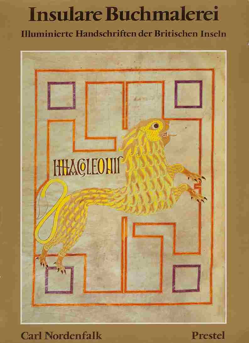 Insulare Buchmalerei. Illuminierte Handschriften der Britischen Inseln. 600-800