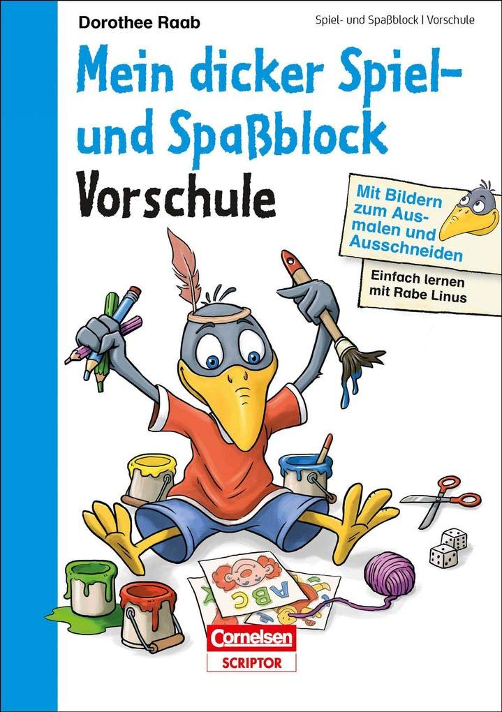Einfach lernen mit Rabe Linus – Mein dicker Spiel- und Spaßblock: Mit Bildern zum Ausmalen und Ausschneiden