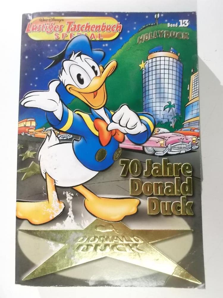 70 Jahre Donald Duck (Lustiges Taschenbuch Spezial. Band 13)